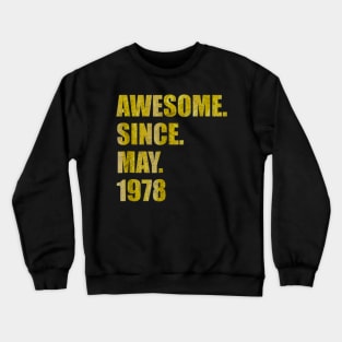 42th Birthday Awesome Since May 1978 Funny Gift Crewneck Sweatshirt